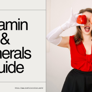 Vitamin & Minerals Guide